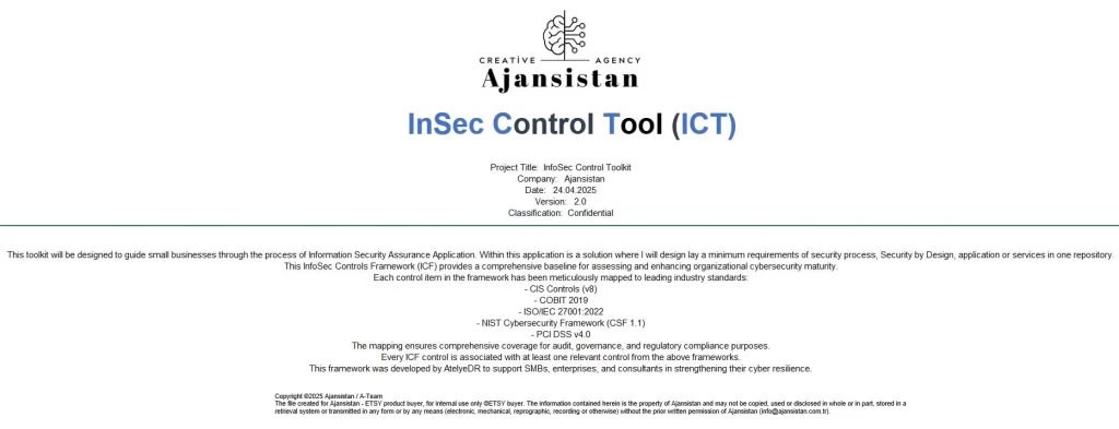๐ผ Whatโs Included?
A comprehensive control set (based on ICF) in Excel format
Mapped to five leading frameworks:
โ
CIS Controls v8
โ
ISO/IEC 27001:2022
โ
COBIT 2019
โ
NIST Cybersecurity Framework (CSF)
โ
PCI DSS v4.0
Each control is mapped to at least one standard for full coverage
Includes an Introduction Sheet explaining the scope and purpose