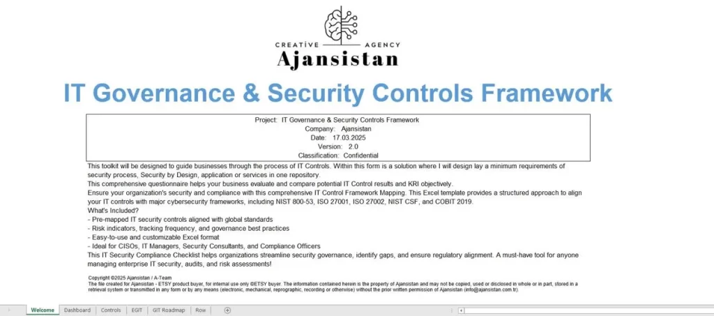Ensure your organization's security and compliance with this comprehensive IT Control Framework. This Excel template provides a structured approach to align your IT controls with major cybersecurity frameworks, including NIST 800-53, ISO 27001, ISO 27002, NIST CSF, and COBIT 2019.
